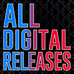 ALL DIGITAL RELEASES