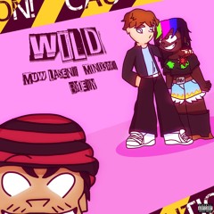 Wild! (feat. Bxiety)