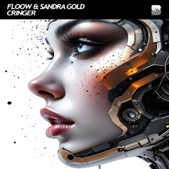Floow & Sandra Gold - Cringer EP (Out Soon / 13 Sep.)