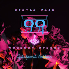 Vocoder Dreams Cyberpunk Edition
