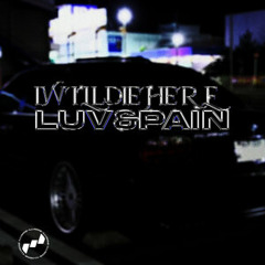LUV & PAIN - iwilldiehere