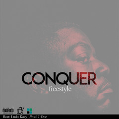 Conquer Freestyle Prod by J-one