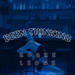 Been Thinking
