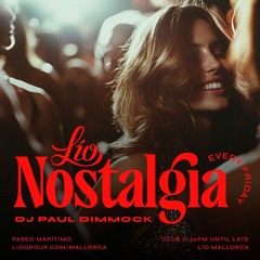 NOSTALGIA Lio Mallorca, THE CLUB, Every Friday, 2025 @ 23:30