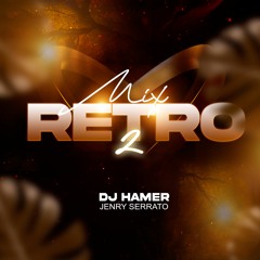 DJ HAMER - RETRO MIX II (José José, Leo Dan, Los Iracundos, Etc.)