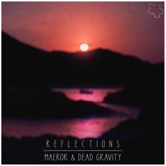 Maeror & Dead Gravity - Reflections