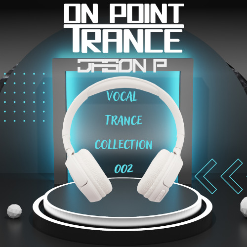 On Point Trance - Vocal Trance Collection 002