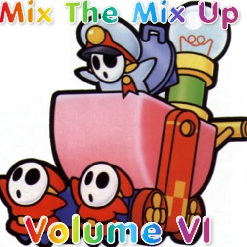 Mix The Mix Up : Volume VI [ Jersey Shore Opener ]