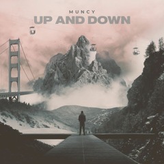 Muncy - Up And Down