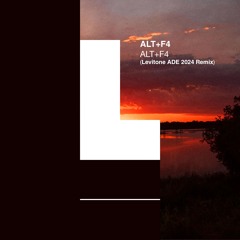 Alt+F4 - Alt+F4 (Levitone ADE 2024 Remix)