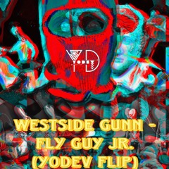 Westside Gunn - Flyguy jr. (Yodev Flip)*FREE DL*