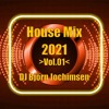 HouseMix 2021 Vol01