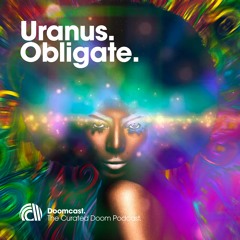 Doomcast 064 - Uranus - Obligate