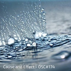 Cause And Effect OSC#174