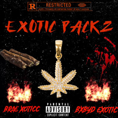 Pourin Wock -Brae Xoticc x BxbyD Exotic