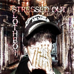 Stressed Out (NetuH)
