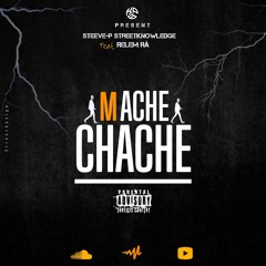 MACHE CHACHE feat RELEM RÃ