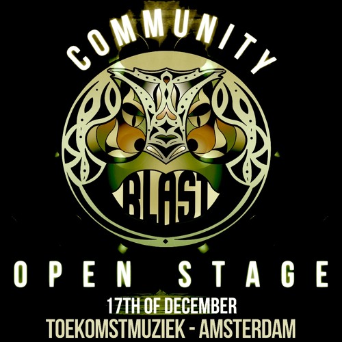 Amsterdam Blast Events - Community Open Stage by NayaJayan