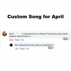 Custom song for April