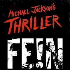 FEIN X THRILLER - 128BPM - PROFESSOR M MASHUP