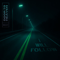 I Will Follow