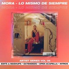 Mora - LO MISMO DE SIEMPRE (MIXED) [KAYVVY]
