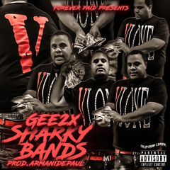 Gee2x -SharkyBandz New