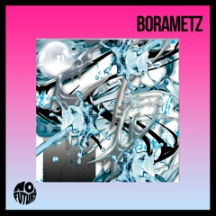 Borametz - Enloquecete