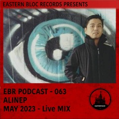 EBR Podcast 63 - Alinep - Live from Eastern Bloc 10.03.23