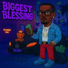 BIGGEST BLESSING