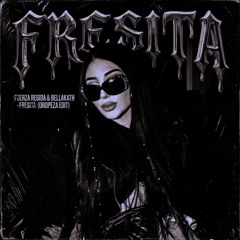 FRESITA (OROPEZA edit)