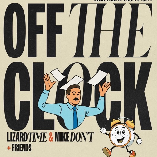 Lizard Time — Groovy House Mix | OFF THE CLOCK 001  ⏰