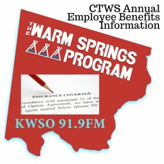 CTWS Employee Benefits 2021 - KWSO Warm Springs Program Podcast