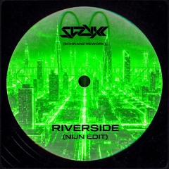 RIVERSIDE (NIJN EDIT) - (STRYXX SCHRANZ REWORK)