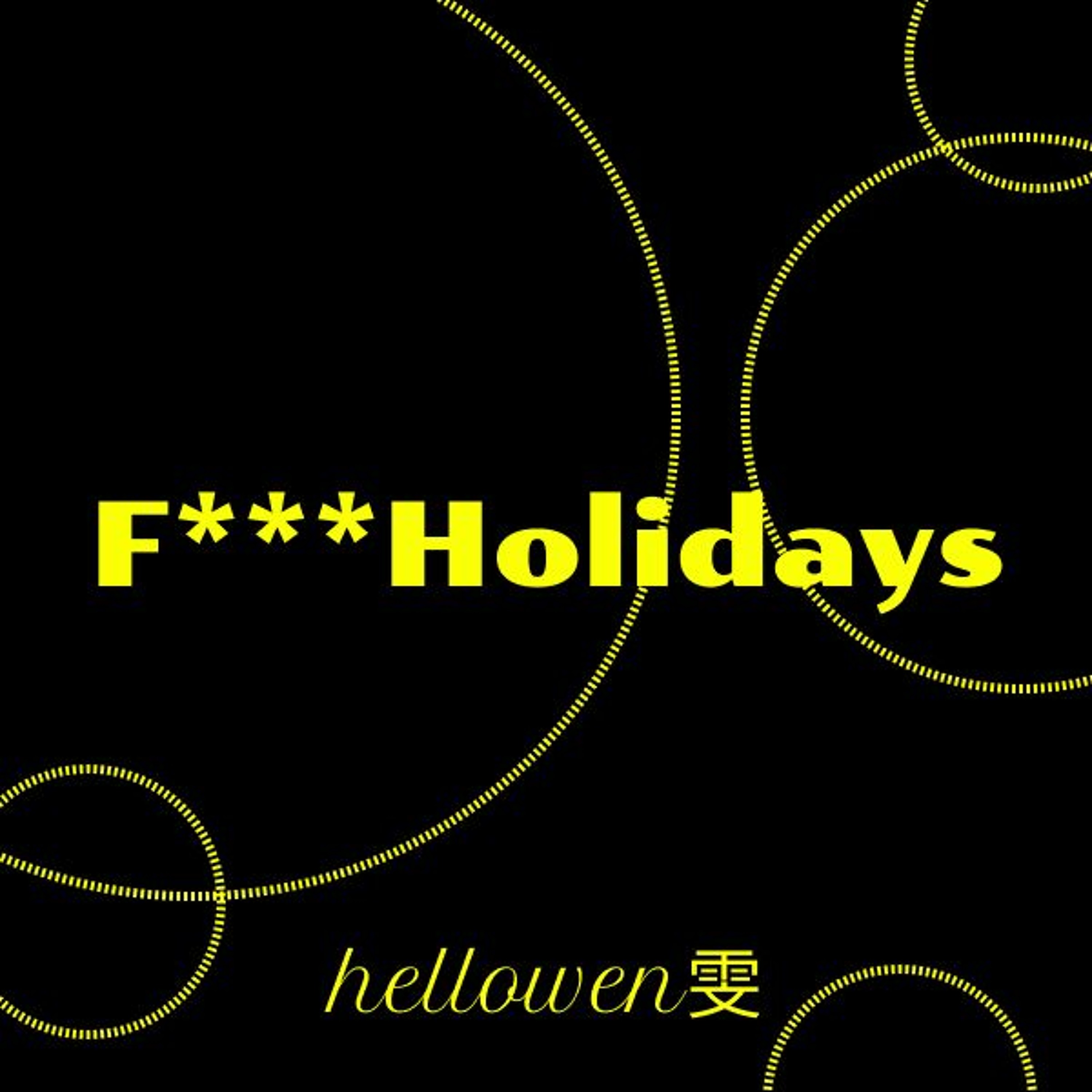 F***Holidays episode artwork