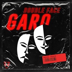 Garo - Double face (PROD.RED)