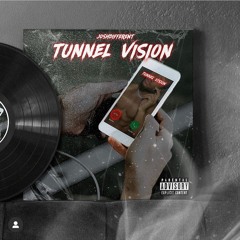TUNNEL VISION