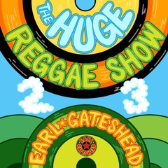 The Huge Reggae Show 23