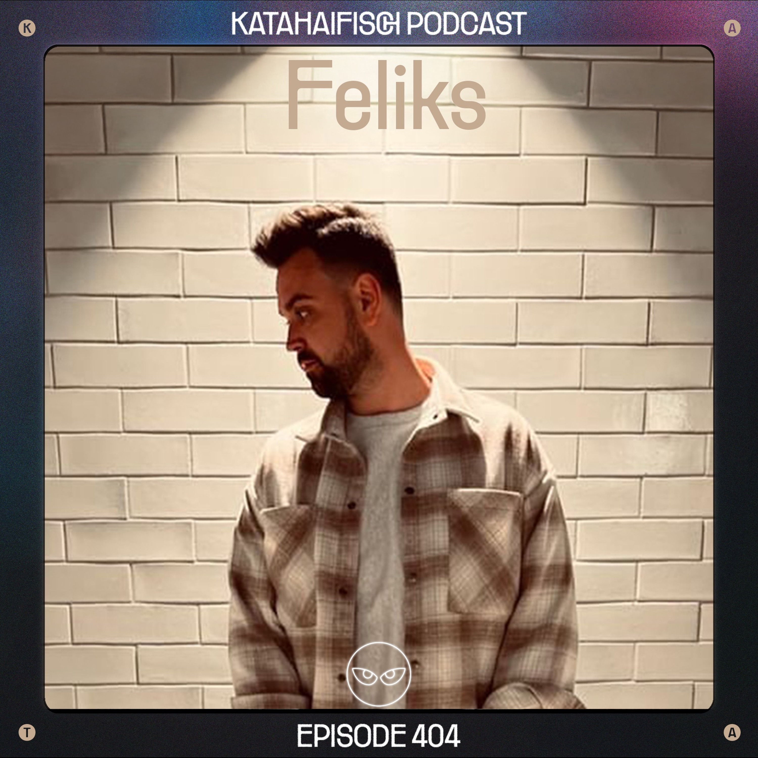 KataHaifisch Podcast 404 - Feliks