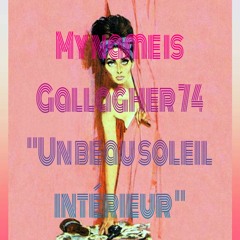 My Name is Gallagher 74 ' Un Beau Soleil Intérieur '