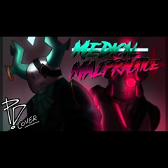 Medical Malpractice - (MED AND SUB FNF COVER PHIGHTING) [REMASTERED] - (Not Mine, add INTRO W OUTRO)