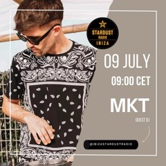MKT x Ibiza Stardust Radio - Minimal Tech House Set Mix
