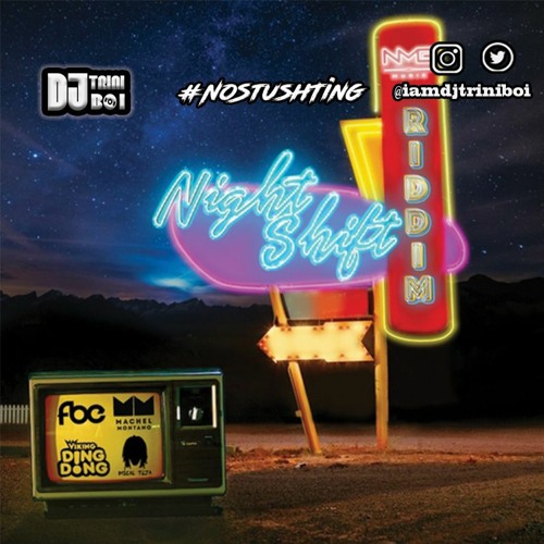 NIGHT SHIFT RIDDIM (SOCA 2023) | @IAMDJTTRINIBOI