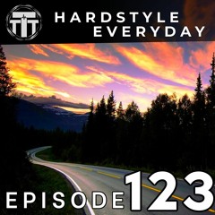 TTT Hardstyle Everyday | Episode 123