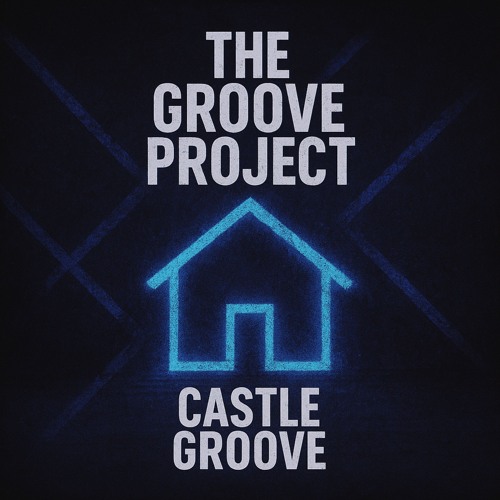 Castle Groove - The Groove Project