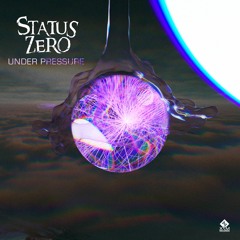 Status Zero - Under Pressure (full track)