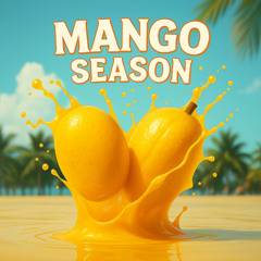 Mango Season Explicit