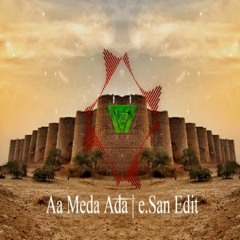[ e.San Edit ] Aa Meda Ada | Babal Jamali