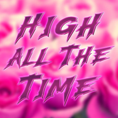 Vienna Alisha - High All The Time RMX
