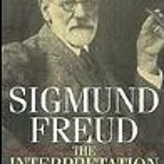 (Download) The Interpretation of Dreams BY : Sigmund Freud